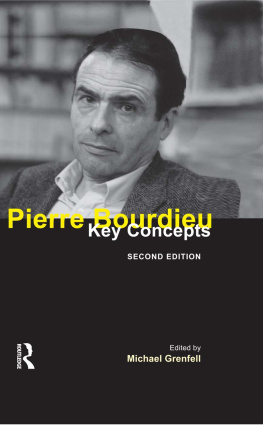 Grenfell - Pierre Bourdieu: Key Concepts