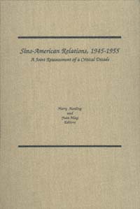 title Sino-American Relations 1945-1955 A Joint Reassessment of a - photo 1