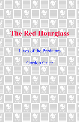 Grice - The red hourglass: lives of the predators