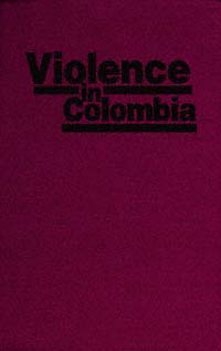 title Violence in Colombia The Contemporary Crisis in Historical - photo 1