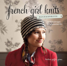 Griffin-Grimes - French Girl Knits Accessories