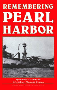 title Remembering Pearl Harbor Eyewitness Accounts By US Military Men - photo 1