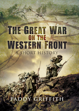 Griffith - The Great War on the Western Front: a short history