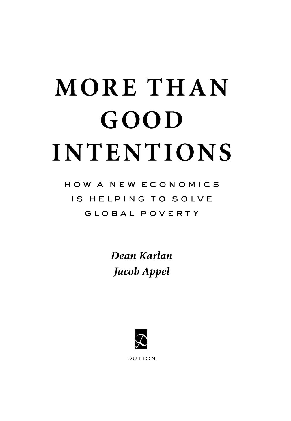 Table of Contents PRAISE FOR More Than Good Intentions Stimulating - photo 2