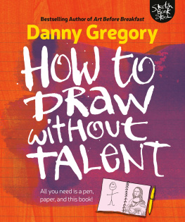 Gregory - How to Draw Without Talent