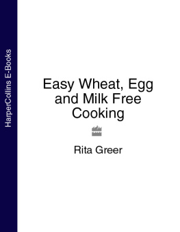 Greer - Easy Wheat, Egg and Milk Free Cooking