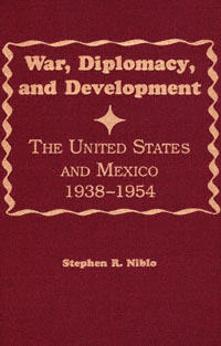 title War Diplomacy and Development The United States and Mexico - photo 1