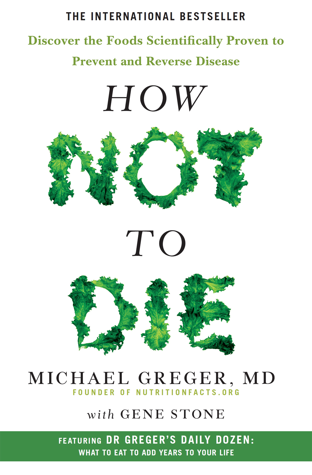 HOW NOT TO DIE Discover the foods scientifically proven to prevent and reverse - photo 1