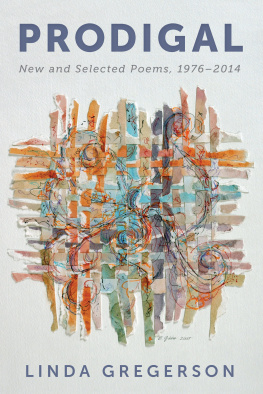 Gregerson - Prodigal: new and selected poems, 1976-2014