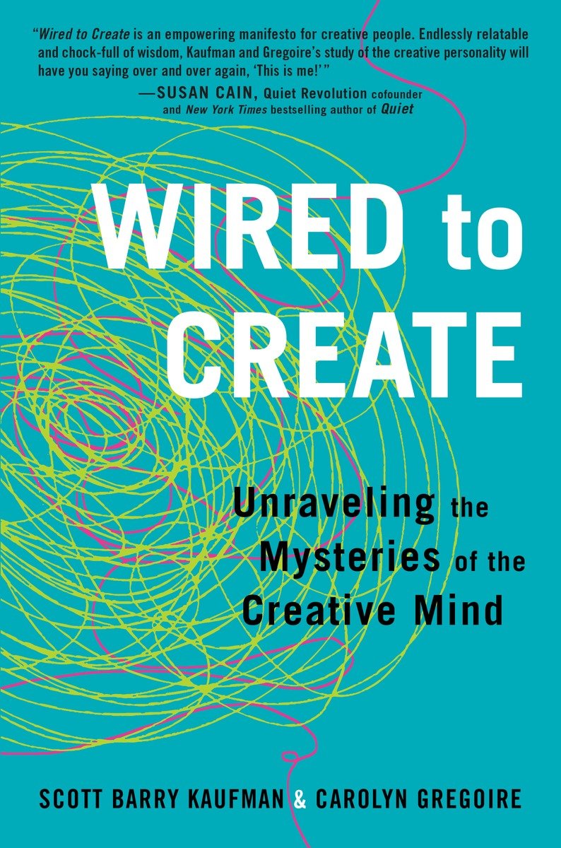 Advance Praise for Wired to Create Wired to Create is an empowering manifesto - photo 1