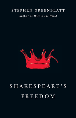 Greenblatt Shakespeares Freedom