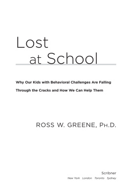 Greene Lost at School: Why Our Kids with Behavioral Challenges are Falling Through the Cracks and How We Can Help Them