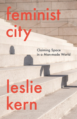 Leslie Kern - Feminist City