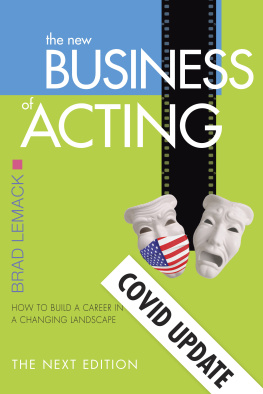 Brad Lemack - The New Business of Acting: The Next Edition: COVID Update