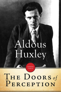 Aldous Huxley The Doors of Perception