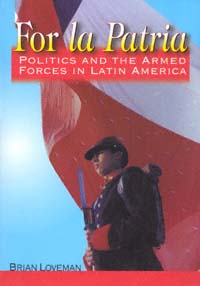 title For La Patria Politics and the Armed Forces in Latin America Latin - photo 1