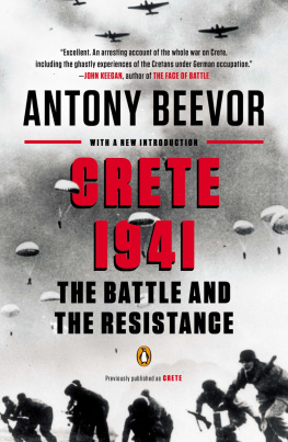 Beevor - Crete 1941: the battle and the resistance