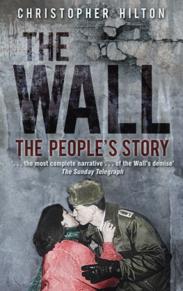 Hilton - The wall: the peoples story