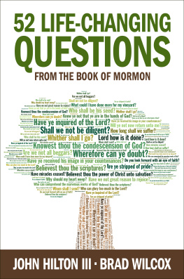 Hilton John 52 Life-Changing Questions from the Book of Mormon