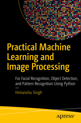 Himanshu Singh - Practical Machine Learning and Image Processing