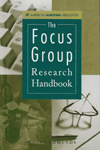 title The Focus Group Research Handbook author Edmunds Holly - photo 1