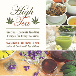 Hinchliffe High tea: gracious cannabis tea-time recipes for every occasion