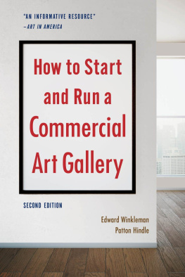 Hindle Patton - How to Start and Run a Commercial Art Gallery