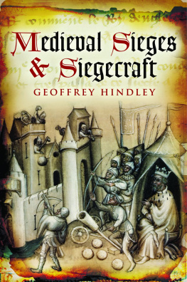 Hindley - Medieval Sieges & Siegecraft