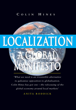 Hines Localization: a Global Manifesto