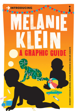 Hinshelwood R. D. Introducing Melanie Klein: a Graphic Guide