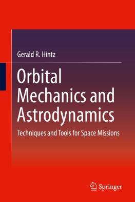 Hintz - Orbital Mechanics and Astrodynamics