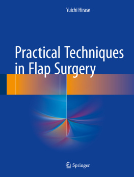 Hirase Practical Techniques in Flap Surgery