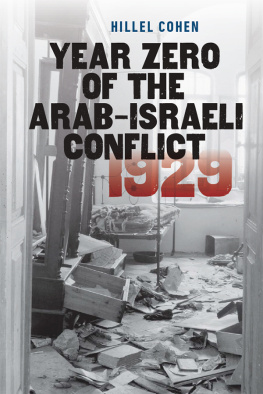 Hillel Cohen Year Zero of the Arab-Israeli Conflict 1929