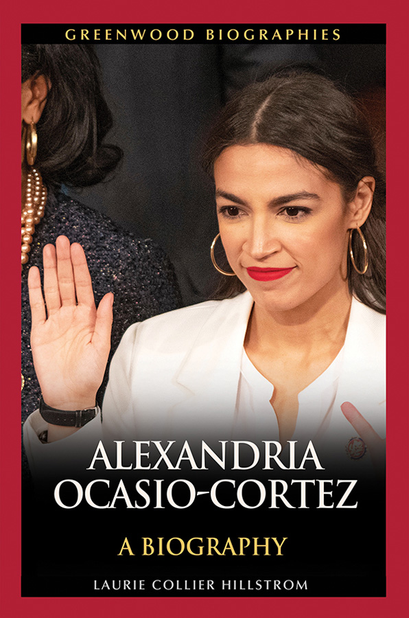 Alexandria Ocasio-Cortez Recent Titles in Greenwood Biographies Katy Perry A - photo 1