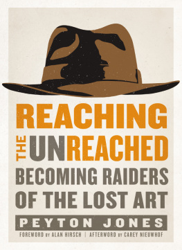 Hirsch Alan - Reaching the unreached: becoming raiders of the lost art