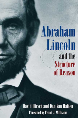 Hirsch David - Abraham Lincoln and the Structure of Reason