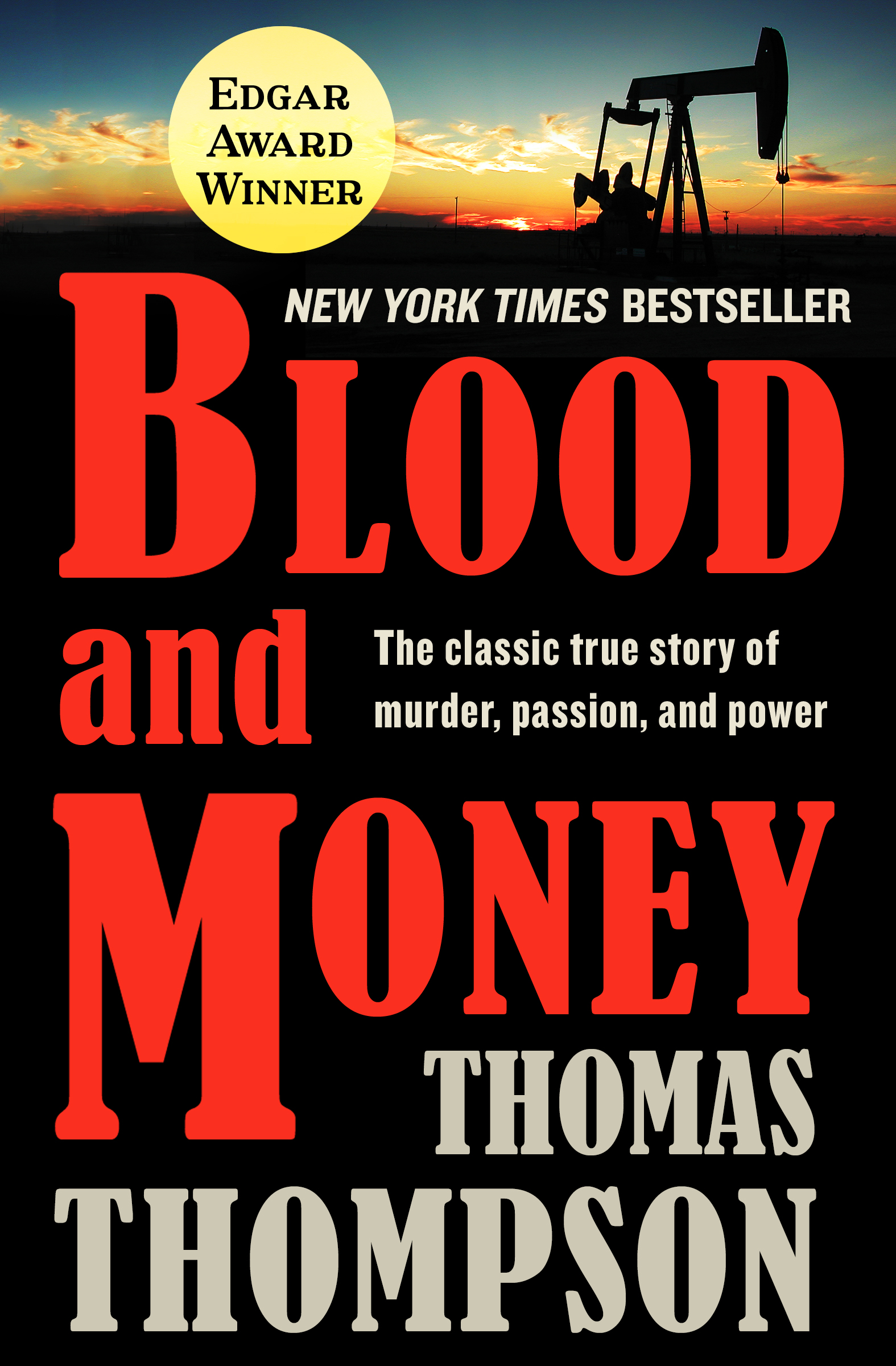 Blood and Money Thomas Thompson This is for my brother Larry D - photo 1