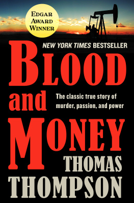 Hill Joan Olive Robinson - BLOOD AND MONEY: the classic true story of murder, passion, and power