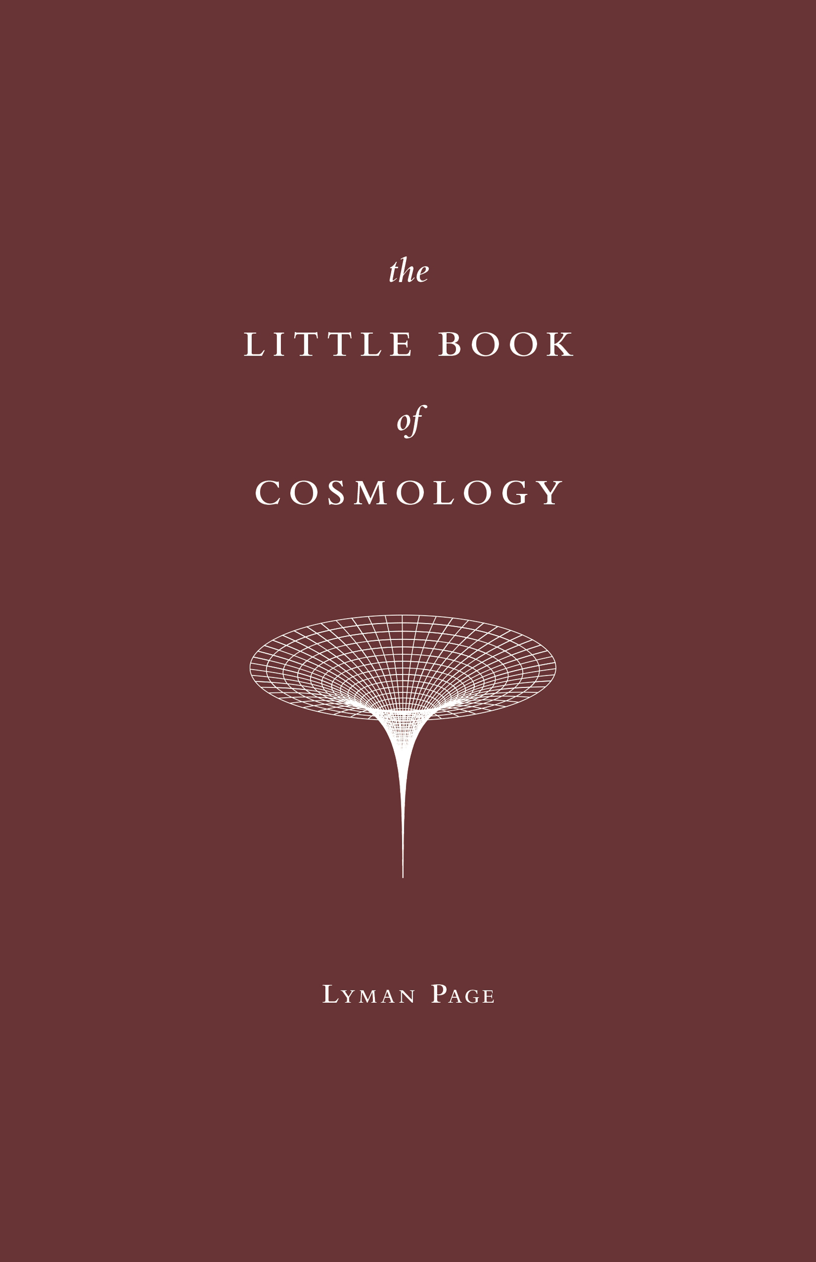 THE LITTLE BOOK OF COSMOLOGY the LITTLE BOOK of COSMOLOGY LYMAN PAGE - photo 1