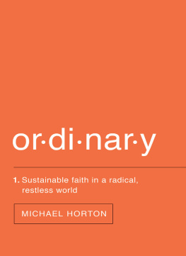 Horton - Ordinary: sustainable faith in a radical, restless world