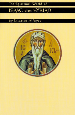 Alfeyev Hilarion - The Spiritual World Of Isaac The Syrian