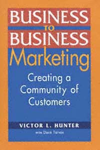 title Business to Business Marketing Creating a Community of Customers - photo 1