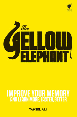 Ali - Yellow Elephant: Improve your memory and learn more, faster, better