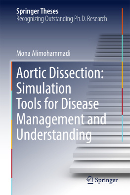 Alimohammadi - Aortic Dissection: Simulation Tools for Disease Management and Understanding