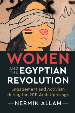 Allam Women and the Egyptian revolution engagement and activism during the 2011 Arab uprisings