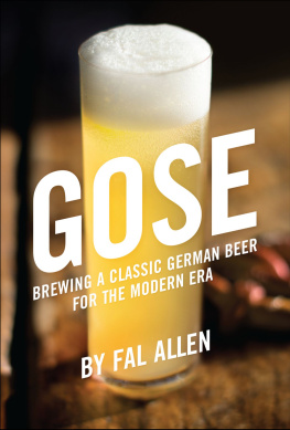 Allen - Gose: brewing a classic German beer for the modern era
