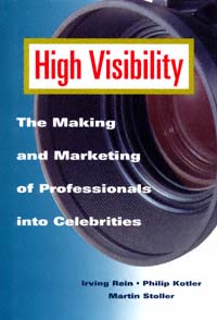 title High Visibility The Making and Marketing of Professionals Into - photo 1