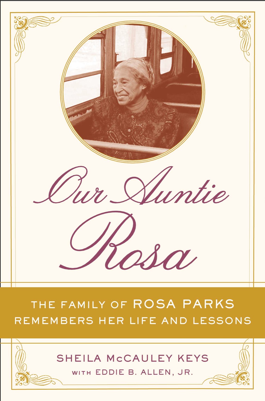 Our Auntie Rosa the family of Rosa Parks remembers her life and lessons - image 1