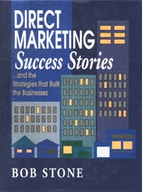 title Direct Marketing Success Stories-- and the Strategies That Built the - photo 1