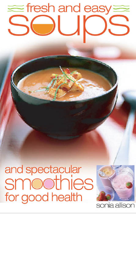 Soups and Smoothies Storecupboard It is useful to carry a comprehensive range - photo 1